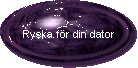 Ryska fr din dator